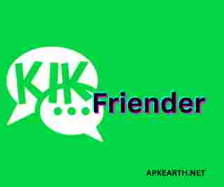 KikFriender APK Download Updated V2.2 for Android and IOS.