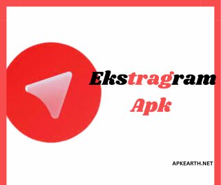 Ekstragram Apk Download Latest Version for Android and IOS 2023
